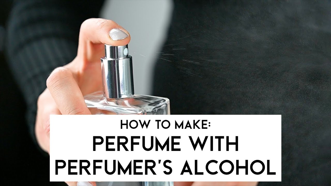 How To Mix Perfume Oil With Alcohol?