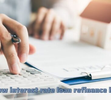How to low interest rate loan refinance in 5 steps