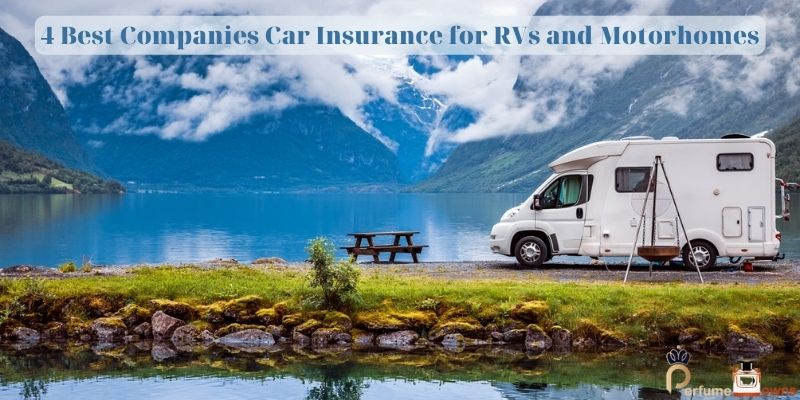 4 Best Companies Car Insurance for RVs and Motorhomes