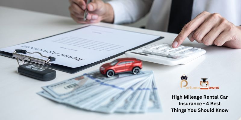 High Mileage Rental Car Insurance - 4 Best Things You Should Know