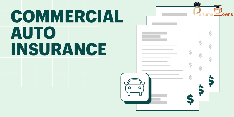 The Importance of Commercial Auto Insurance